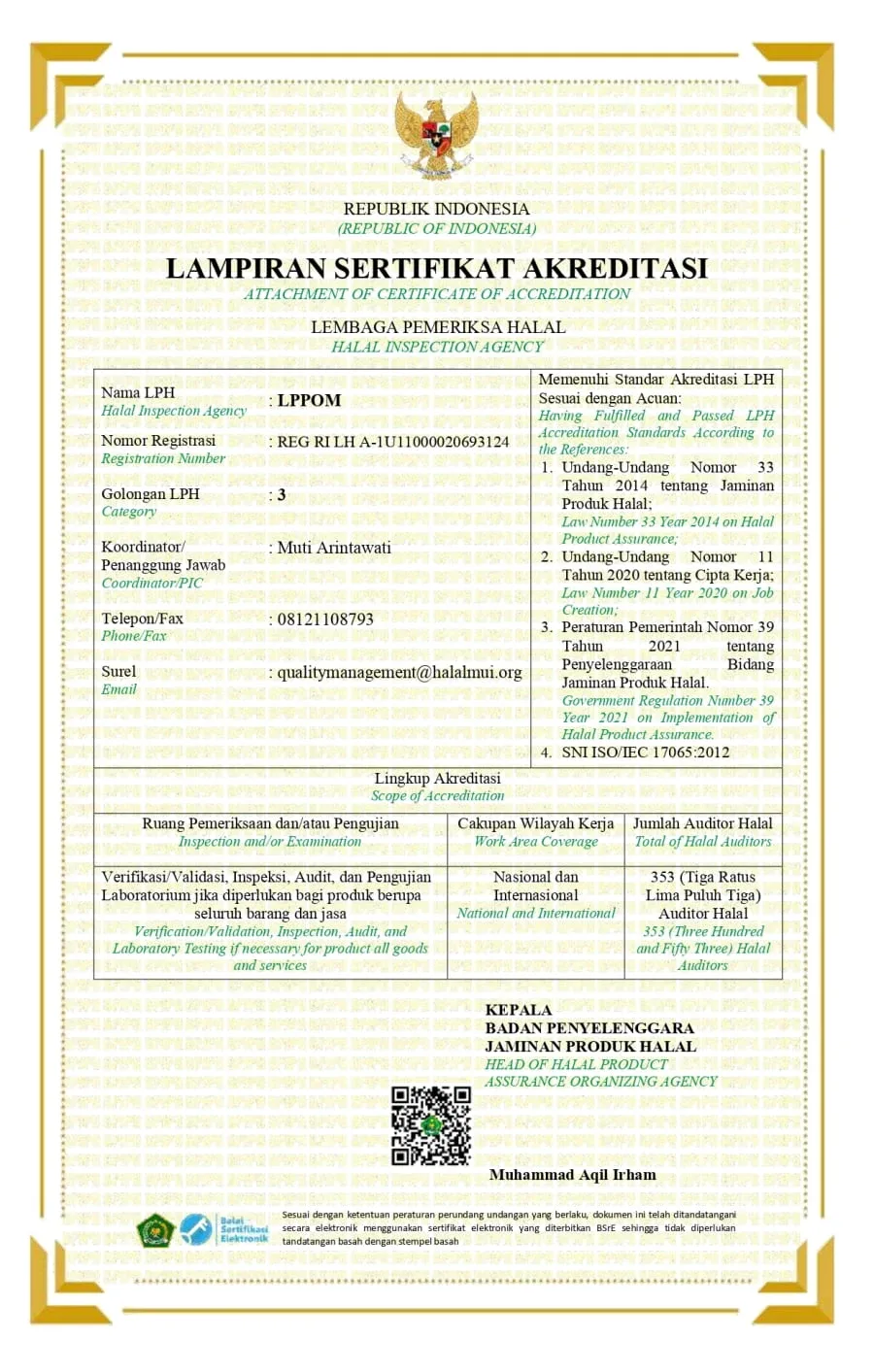 Lampiran sijil akreditasi LPPOM sebagai lembaga pemeriksa halal di Indonesia. Dokumen akreditasi lembaga berbeza daripada sijil halal bagi sesuatu produk. Foto: LPPOM/BPJPH